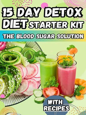 cover image of 15 Day Detox Diet Starter Kit